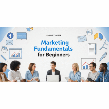 Marketing Fundamentals for Beginners